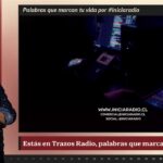 🔴 Trazos Radio | 21-04-2026