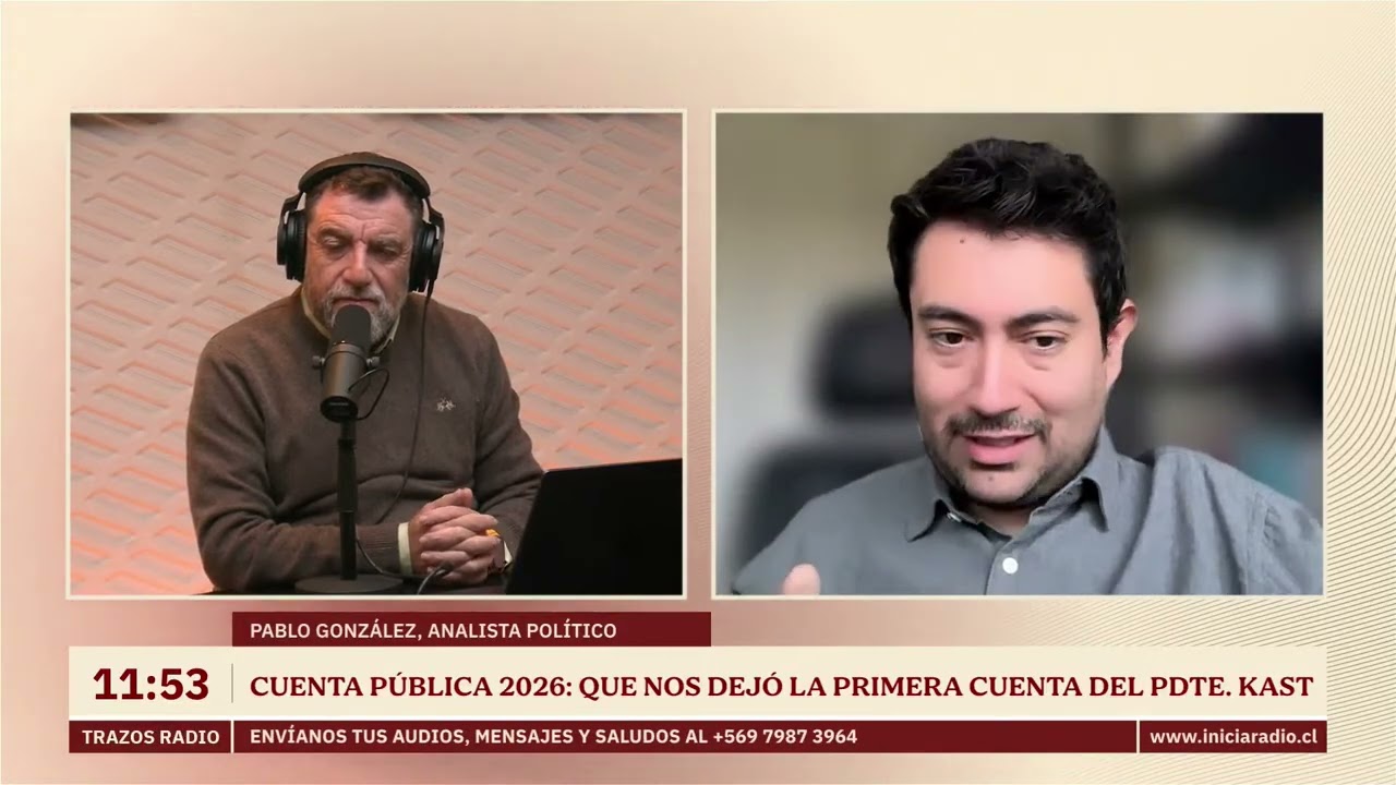 Análisis de la Cuenta Pública del Presidente Kast 2026 // Pablo González // TRAZOS RADIO 02/06/2026